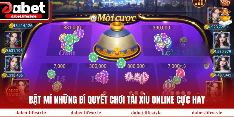 Bật mí những bí quyết chơi tài xỉu online cực hay