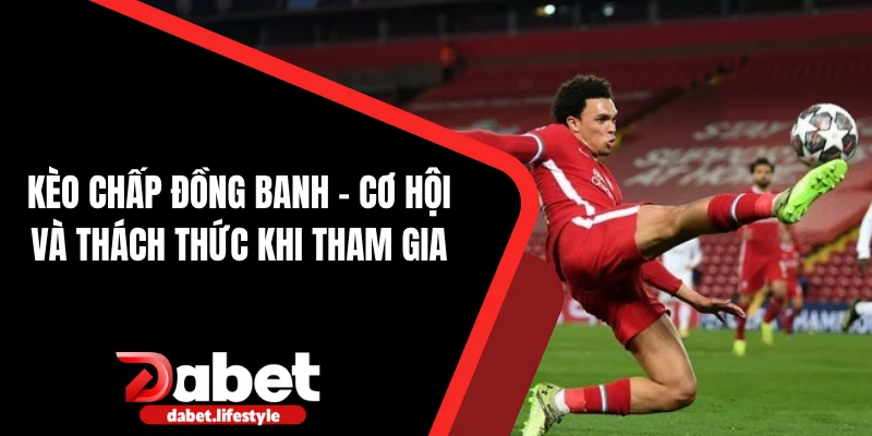 Kèo chấp đồng banh