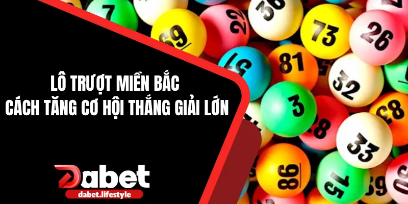 Lô trượt miền Bắc