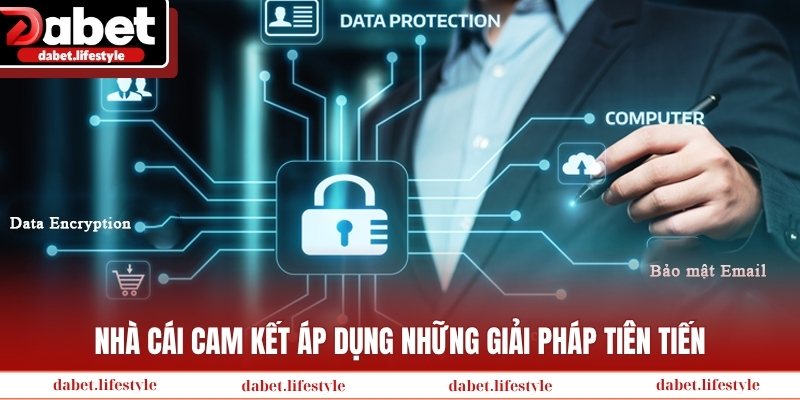 Nhà cái cam kết áp dụng những giải pháp tiên tiến