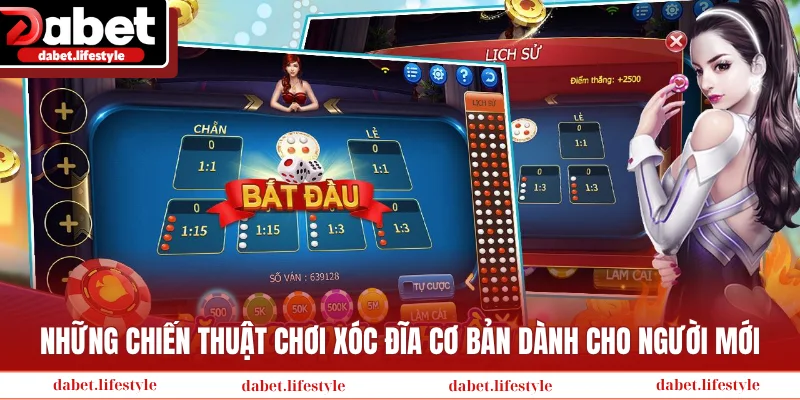 Những chiến thuật chơi xóc đĩa cơ bản dành cho người mới